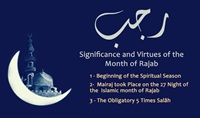 Significance and Virtues of Month of Rajab